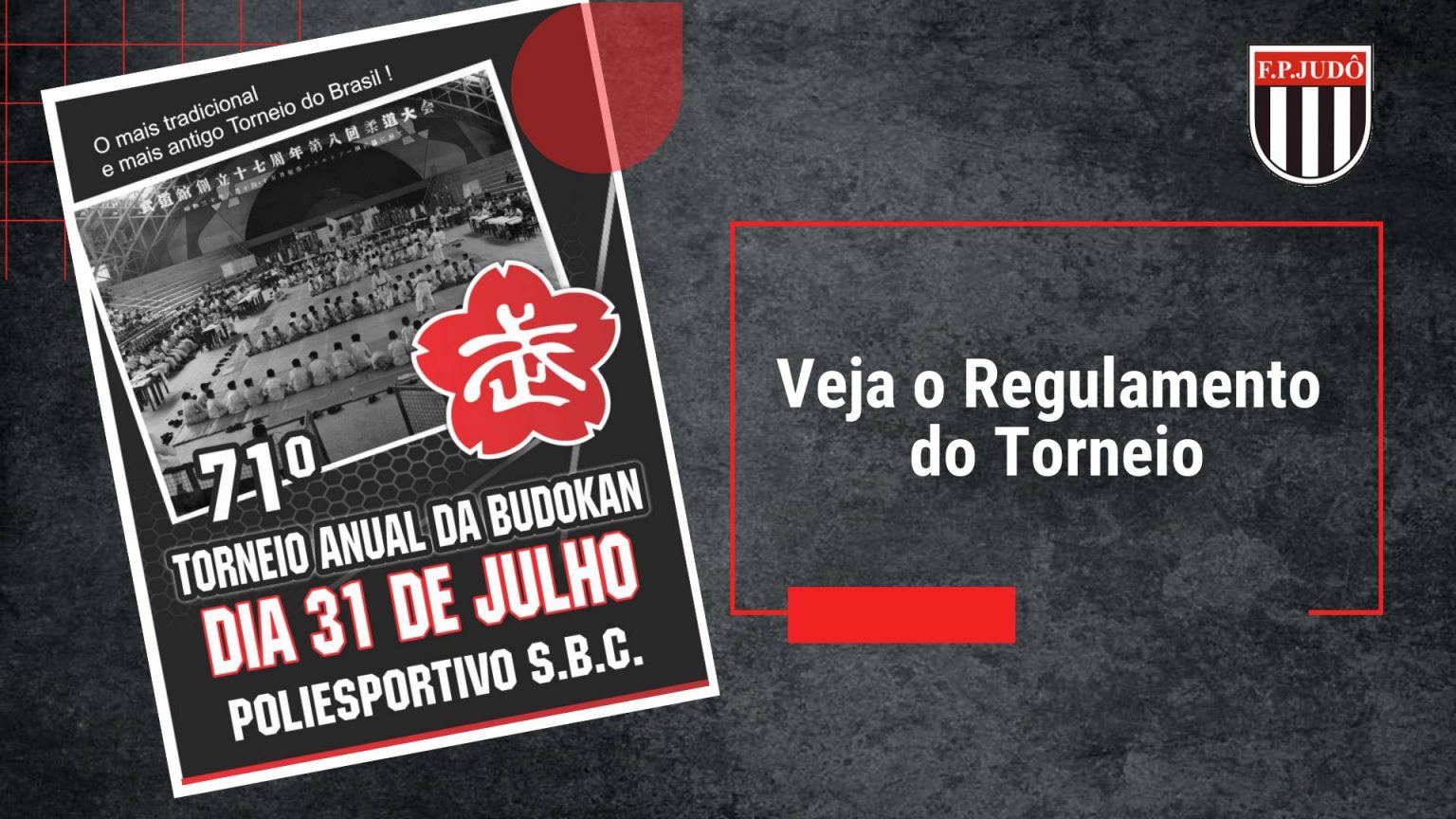 Incrições para o Torneio Budokan 2022 já estão abertas - FPJ - Federação  Paulista de Judô